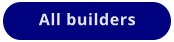 All builders