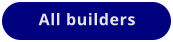 All builders