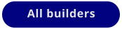 All builders